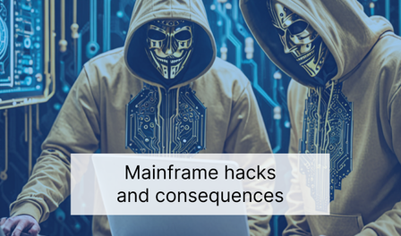 Mainframe hacks and consequences