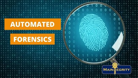 Automated Forensics